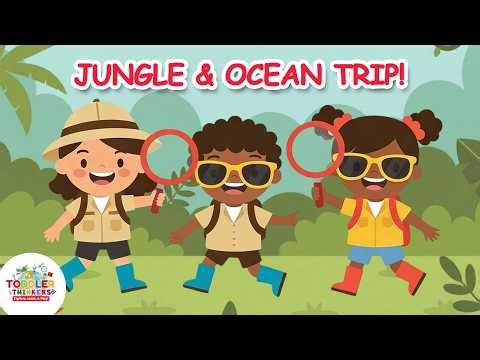 Explore the World for Kids 🌍 | Jungle & Ocean Adventure Song for Toddlers