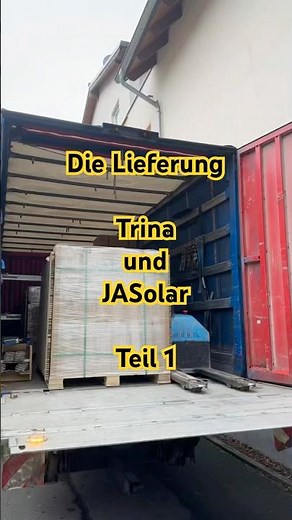 The delivery - Part 1: 2 pallets of modules from JASolar and Trina, each 450W, in Dortmund