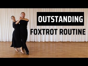 3 Figures to OUTSTANDING Foxtrot Routine