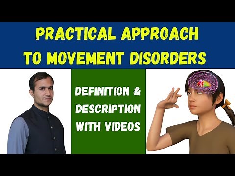 Movement disorders in pediatric neurology - Approach to abnormal movements and video explanation