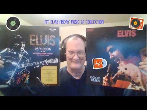 My Elvis Friday Music Lp Collection