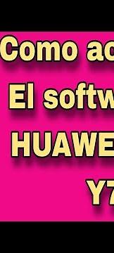 como actualizar el software del Nova Y70 Huawei