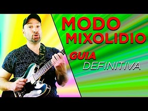 MODO MIXOLIDIO GUIA DEFINITIVA