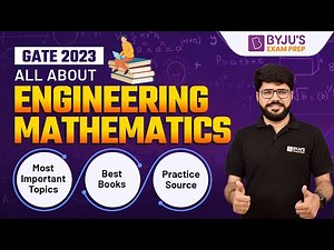 Engineering Mathematics for GATE 2023 Exam | Important Topics, Best Books, Practice Source