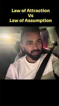 Law of Assumption vs Law of Attraction: Which is More Effective?