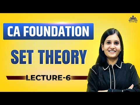 CA Foundation | Quantitative Aptitude | Set Theory Lecture 6 | Varsha Agarwalla