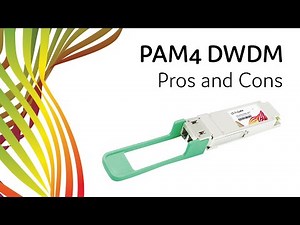 QSFP28 PAM4 DWDM Explained: Pros and Cons for Network Operators