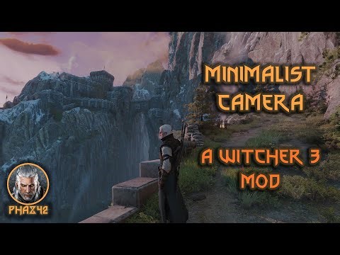 Minimalist Camera - A Witcher 3 Mod 4K60