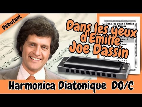 👀 Apprenez à jouer Dans les yeux d'Emilie de Joe Dassin à l'harmonica diatonique Do - Débutant