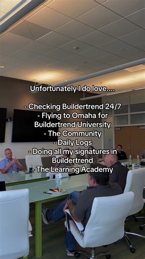 Fortunately I Do Love…Buildertrend 👷‍♂️