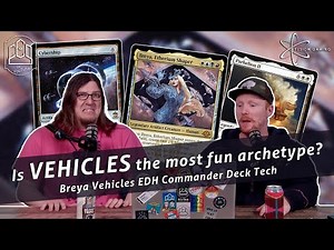 My MOST FUN MTG VEHICLES DECK - Breya, Etherium Shaper | Commander Cookout 474