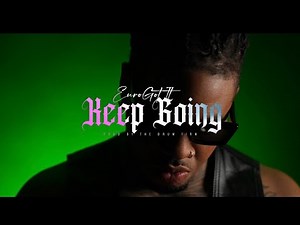 "Keep Going" | OFFICIAL MUSIC VIDEO | King "Euro" Gotit