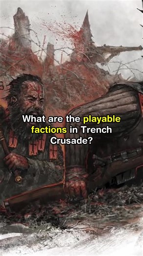 Playable Factions in Trench Crusade