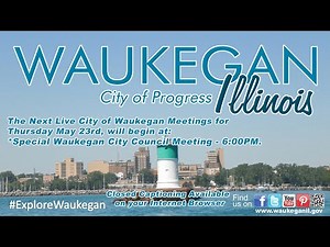 2024-05-23 City of Waukegan Special City Council Meeting