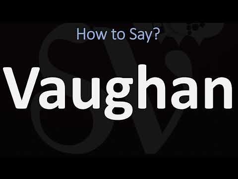 How to Pronounce Vaughan? (CORRECTLY)