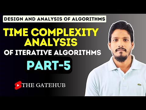 Time complexity Analysis of Iterative Algorithms | Part-5 | GATECSE | DAA
