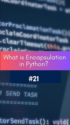 Python Shorts : 21 Encapsulation in Python Explained | OOP Concepts Made Easy 🔒🐍