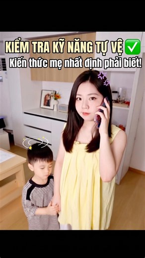 Cách xử lý cực cao tay khi gặp kẻ gian , bảo vệ an toàn cho bạn và con