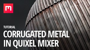 Quixel Mixer: Creating Corrugated Metal