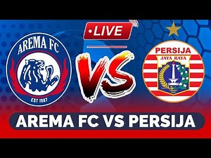 🔴LIVE Arema FC Vs Persija Hari Ini: Jakmania ke Malang, Marcos Minta Aremania Datang | LIVE SCORE