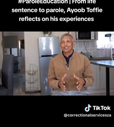 Understanding Parole System in South Africa: Ayoob Toffie's Story