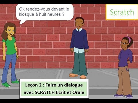 Comment faire un dialogue dans scratch (Ecrit et Orale)