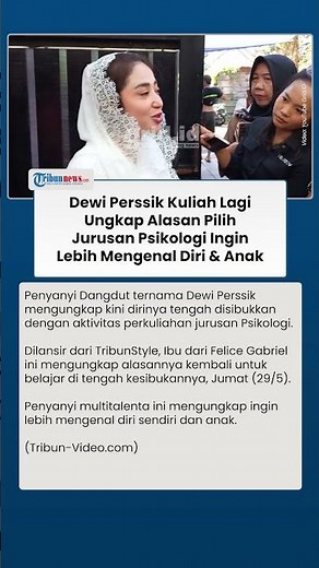 Dewi Perssik Kuliah Lagi, Pilih Psikologi untuk Dukung Tumbuh Kembang & Perbaiki Cara Memahami Anak