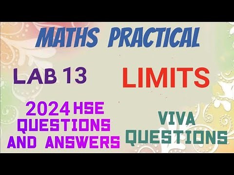 MATHS LAB 13//LIMITS//2024 HSE QUESTIONS AND ANSWERS//VIVA QUESTIONS//METHOD OF WRITING ANSWERS