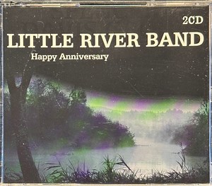 Little River Band - Happy Anniversary