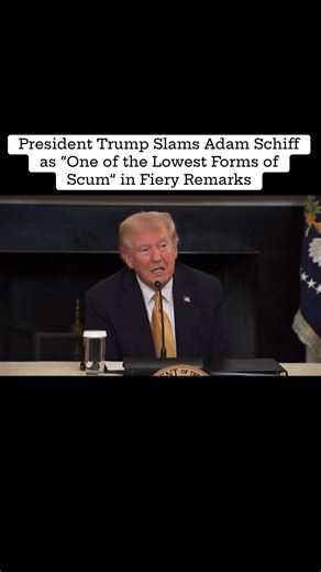 President Trump Slams Adam Schiff as “One of the Lowest Forms of Scum” in Fiery Remarks President Donald Trump unleashed a blistering attack on Democratic Congressman Adam Schiff, calling him “one of the lowest forms of scum” he’s ever encountered in politics. “He’s a horrible human being,” Trump said, adding, “I think he’s actually a sick person.” The sharp rebuke underscores the deep rift between Trump and Schiff, who has long been one of his fiercest critics. follow News is Dead #news #Breaki