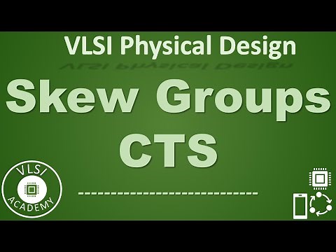 PD Lec 64 - Skew Groups | CTS | VLSI | Physical Design