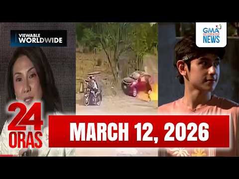 24 Oras Express: March 12, 2026 [HD]