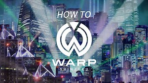 HOW TO WARP  English ｜ NightClub WARP SHINJUKU | ワープ新宿 Official Site