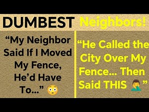 Tales of the DUMBEST, Funniest, Craziest Neighbors 🤯😂🏠