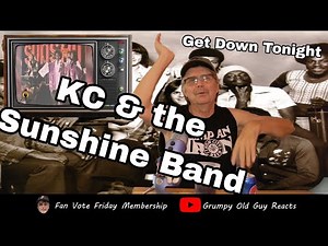 KC & THE SUNSHINE BAND - GET DOWN TONIGHT | REACTION