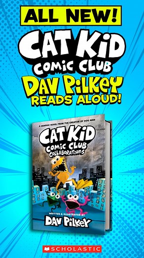 Hooray 🎉🐱 Cat Kid Comic Club: Collaboration is out now! Here's a short read-aloud snippet of the graphic novel by Dav Pilkey himself! #CatKidComicClub #DavPilkey #graphicnovels #readaloud | Scholastic Asia