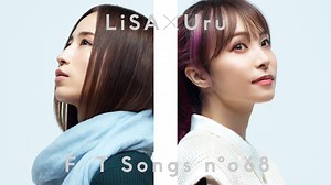 YouTubeチャンネル『THE FIRST TAKE』、LiSA×Uru「再会 (produced by Ayase)」パフォーマンス・フル映像を公開 | SPICE - エンタメ特化型情報メディア スパイス