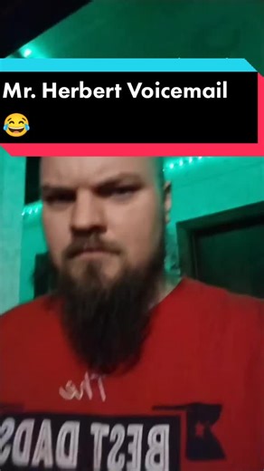Mr. Herbert Voicemail #lol #haha #lmaoo #joke #fypdongggggggg #fypシ゚viral #fypp #lmfao #funnyvideos #funny #comedу #omg #fypdong #impressions #voiceimpressions #lmao