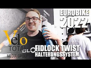 EUROBIKE 2022: FIDLOCK TWIST Halterungssystem