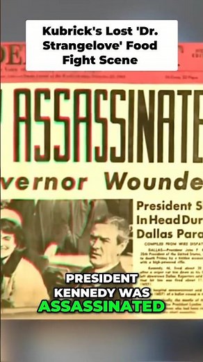 JFK Assassination: The Deleted Dr. Strangelove Food Fight #lostmedia #cinema