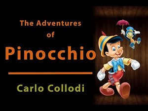 The Adventures Of Pinocchio | Carlo Collodi | Full Audiobook Classic