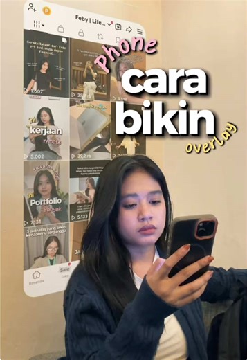 Tutorial Overlay Ponsel: Tips Editing yang Efektif