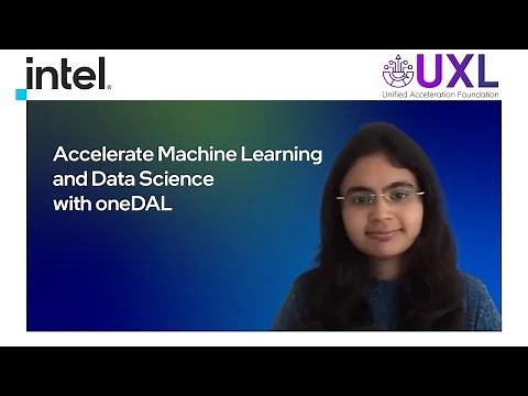 Accelerate Machine Learning and Data Science with oneDAL | Intel Software