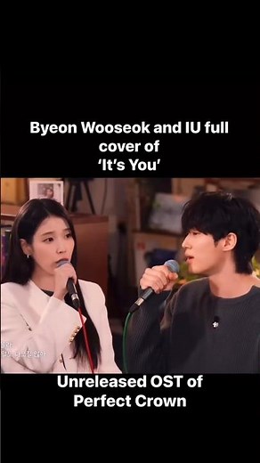 Perfect Crown Casts Singing Byeon Woo-seok and IU #perfectcrown #byeonwooseok #iu #byeon
