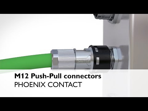 Secure your data and signal connections with M12 Push-Pull connectors