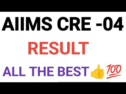Aiims cre 4 result update! aiims cre 4 result| aiims cre 4 result| aiims cre result