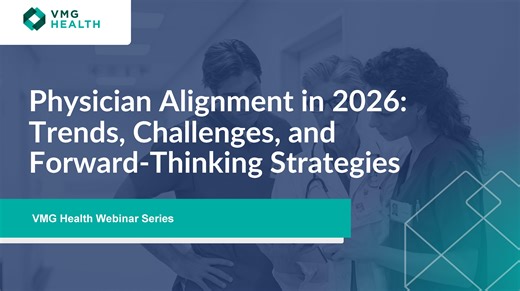 Physician Alignment in 2026: Trends, Challenges, and Forward-Thinking Strategies