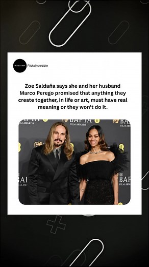Zoe Saldaña says she and her husband Marco Perego promised that anything they create together, in life or art, must have real meaning or they won't do it. | FlicksIncredible