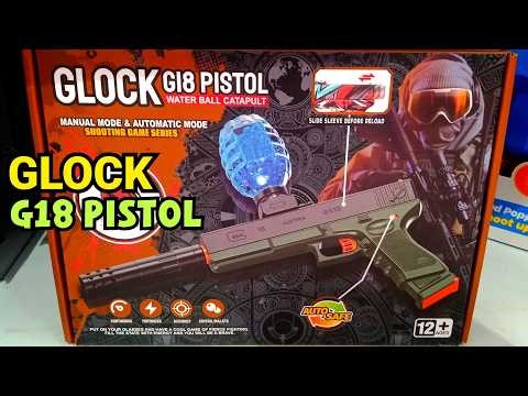 GLOCK G18 PISTOL - WATER BALL CATAPULT - MANUAL MODE & AUTOMATIC MODE - SHOOTING GAME SERIES