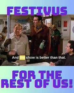 THE REAL FESTIVUS STORY